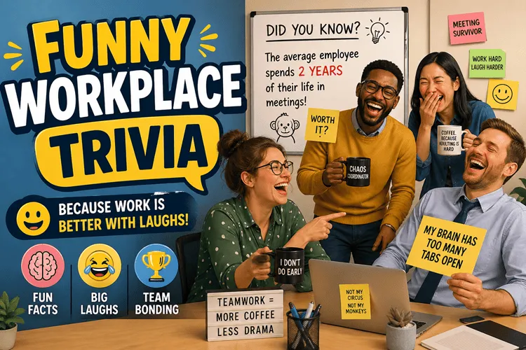 A colorful office scene with coworkers laughing together around a desk, featuring bold text “Funny Workplace Trivia,” playful sticky notes, coffee mugs, and humorous facts about meetings and work life, highlighting fun, laughter, and team bonding.
